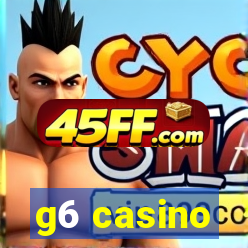 g6 casino
